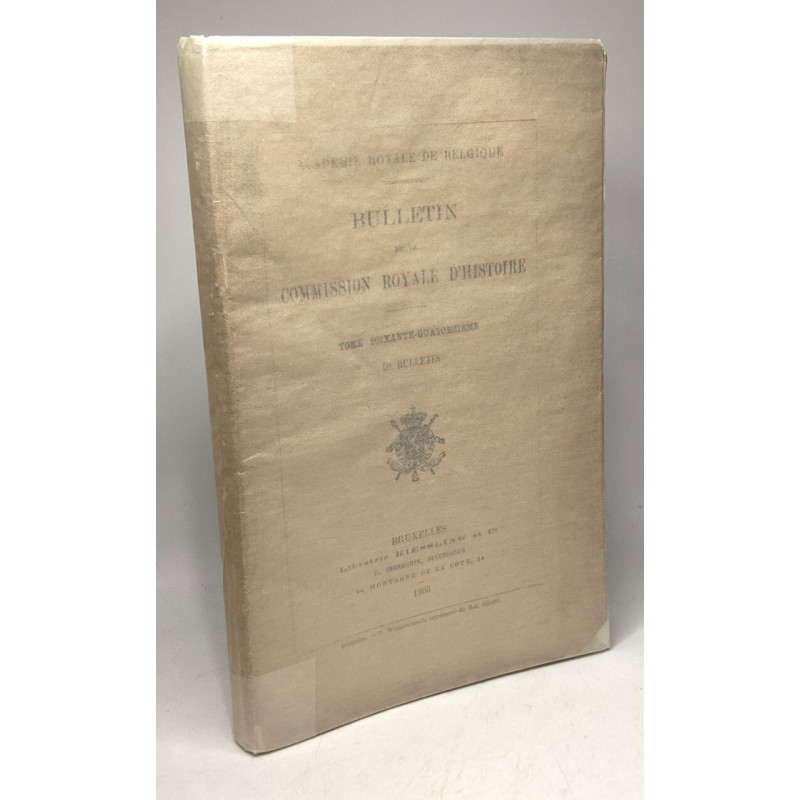 Bulletin de la commission royale d'Histoire TOME 74 IIe Bulletin