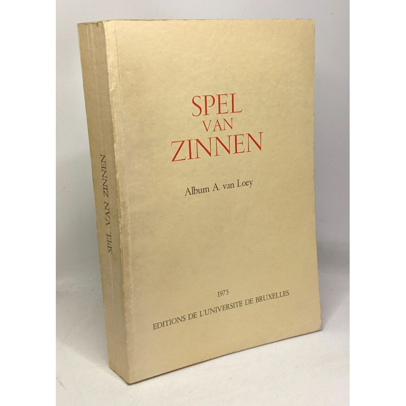 Spel van Zinnen album A. van Loey -faculté de philosophie de...
