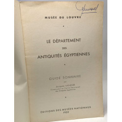 Le département des antiquités égyptiennes - Guide sommaire - Musée...