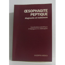 Oesophagite peptique diagnostic et traitement