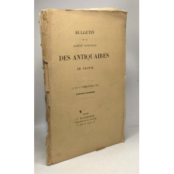 Bulletin de la société nationale des antiquaires de France - 6...