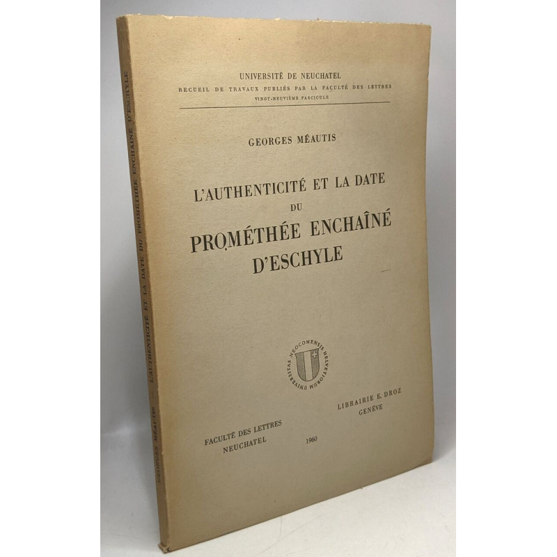 L'authenticité et la date du prométhée enchaîné d'Eschyle -...