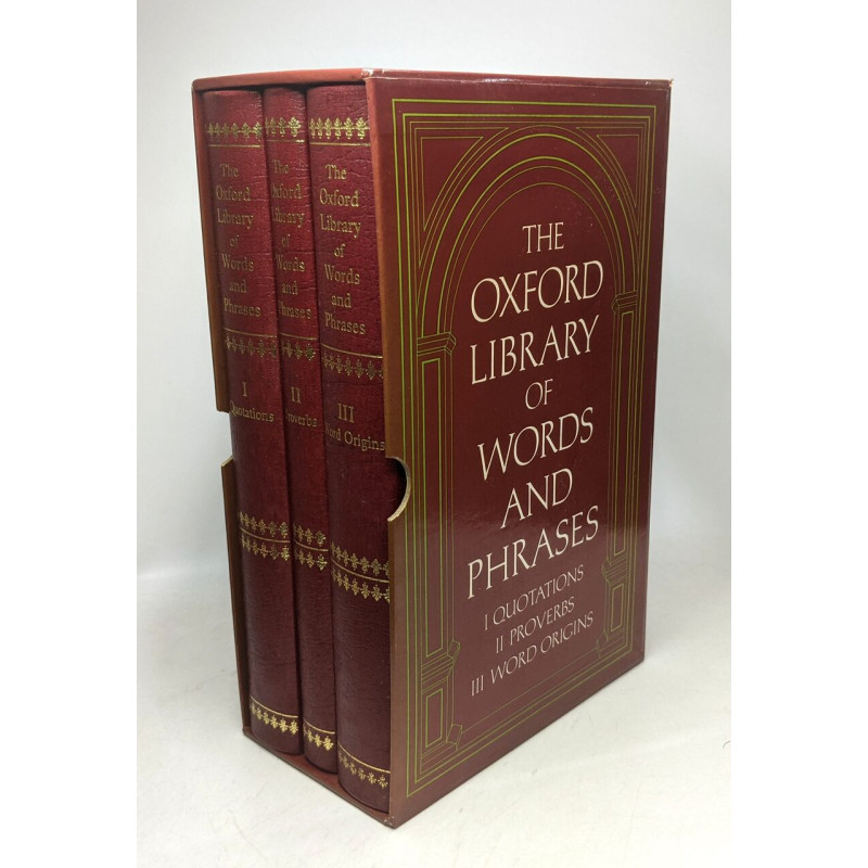 The Oxford Library of Words and Phrases - Volume 1/ Quotations +...