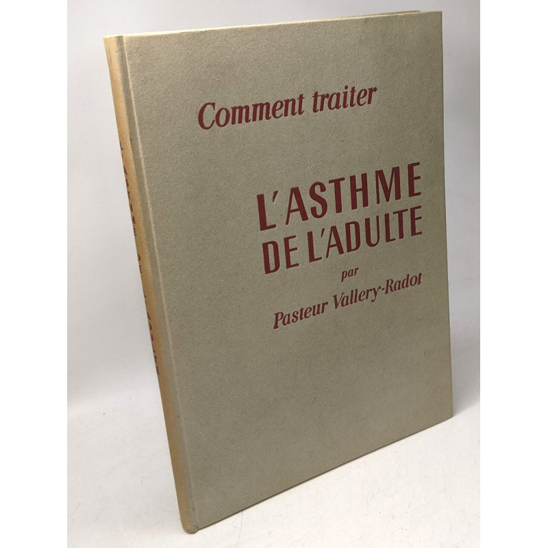 Comment traiter l'asthme de l'adulte