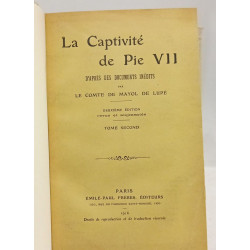 La captivité de Pie VII : d'après des documents inédits - 2e éd....