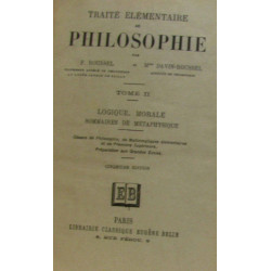 Traité élémentaire de philosophie - 2 volumes: Tome premier:...