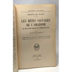 Les bêtes sauvages de l'Amazonie et des autres régions de...