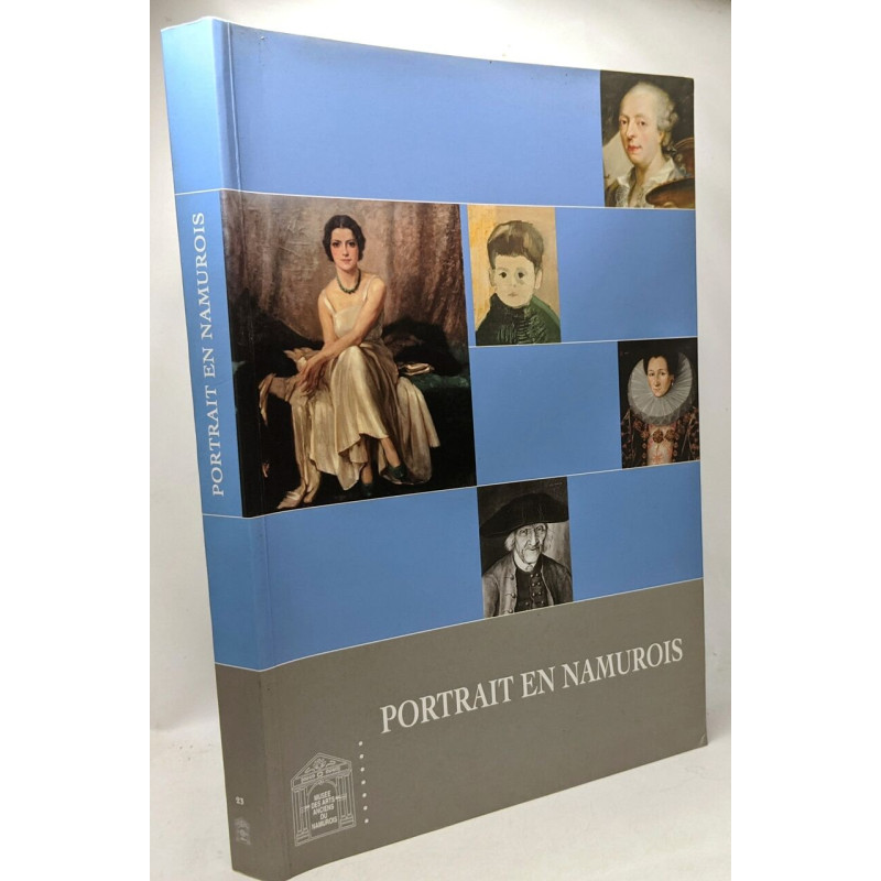 Portrait en Namurois - société archéologique de Namur