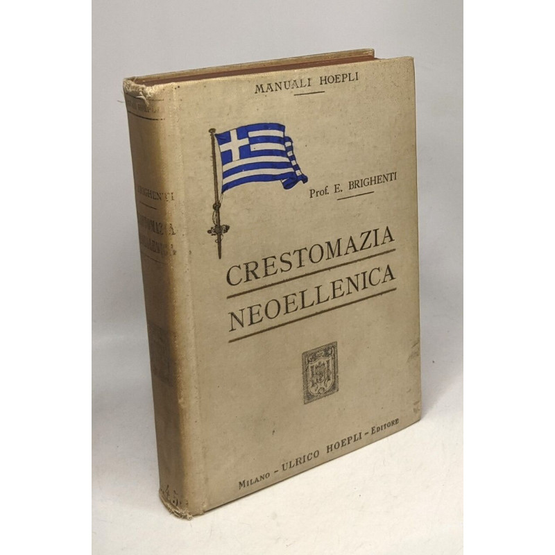 Crestomazia neoellenica - Manuali Hoepli