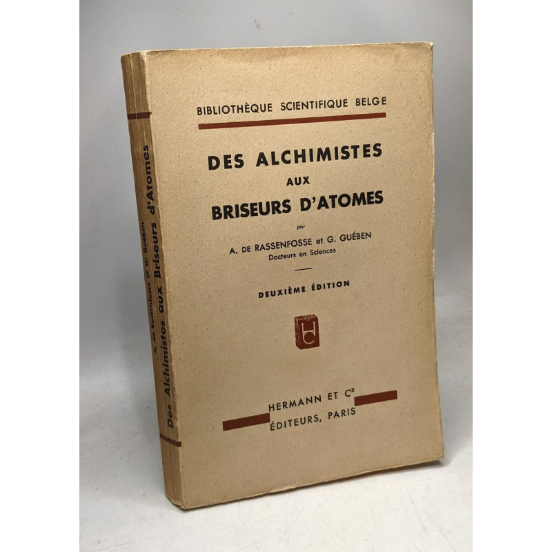 Des alchimistes aux briseurs d'atomes - 2e éd