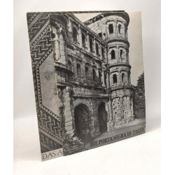 Das Kaiserthermen in Trier (Reusch) + Die porta nigra in Trier...