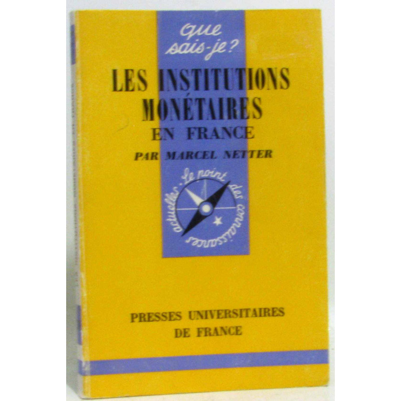 Les institutions monétaires