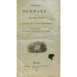 Quentin Durward (traduction de M. Albert Montémont)