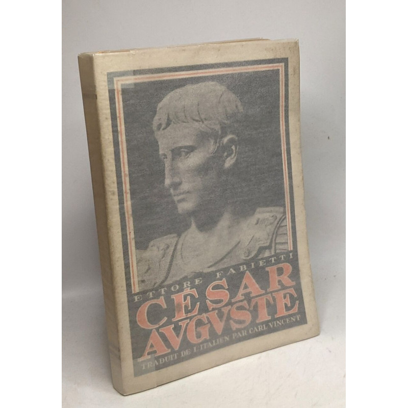 César Auguste - traduit par Carl Vincent
