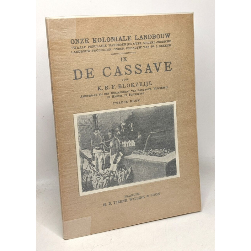 De cassave - Onze koloniale landbouw - IX