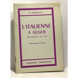 L'italienne à Alger - opéra bouffe en deux actes - paroles et...