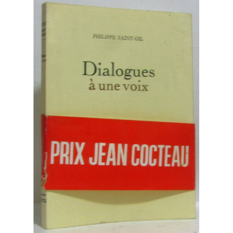 Dialogues à une voix (- avec hommage de l'auteur)