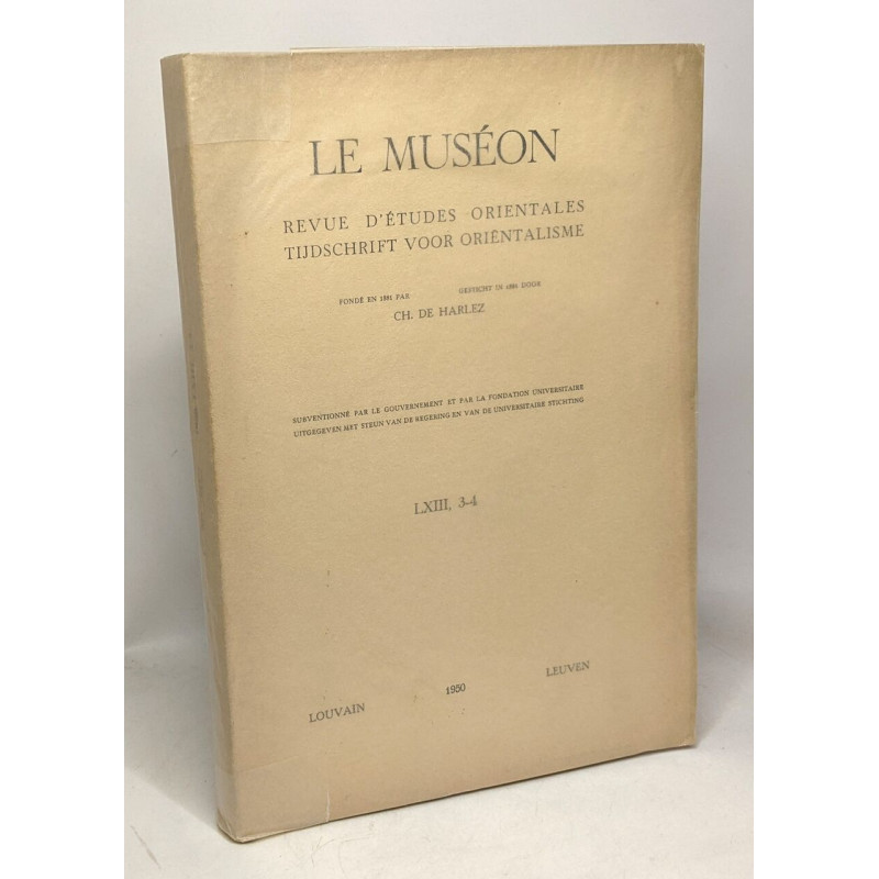 Le Muséon - revue d'études orientales tijschrift voor orientalisme...