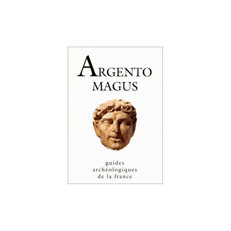Argentomagus : Oppidum gaulois agglomération gallo-romaine et musée