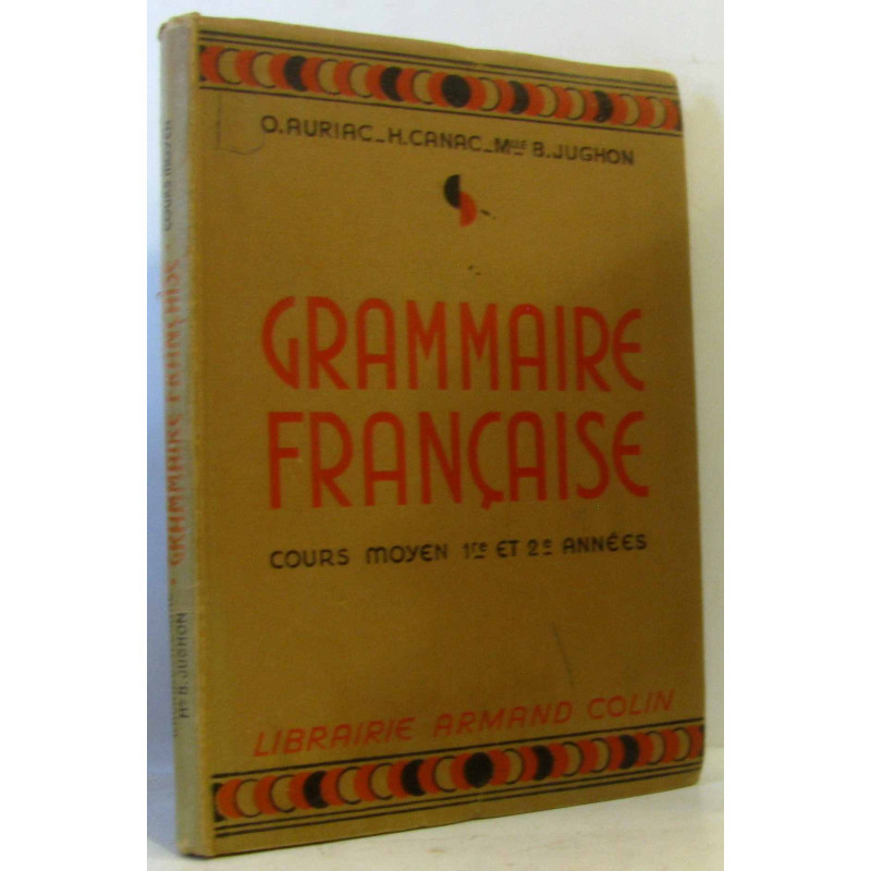 Grammaire française - cours moyen 1ere et 2e années