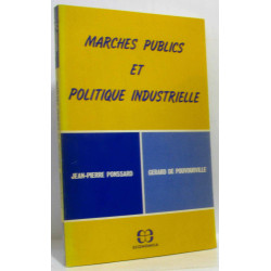 Marchés publics et politique industrielle avec hommage de l'auteur