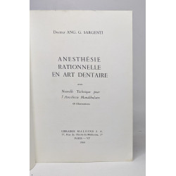 Anesthésie rationnelle en art dentaire