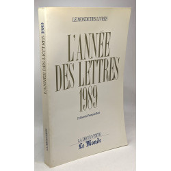 L'année des lettres 1989 - le monde des livres
