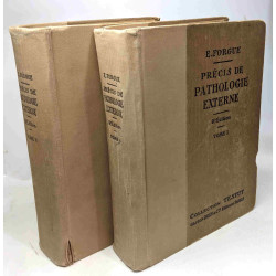 Précis de pathologie externe - TOME I et II --- 9e édition
