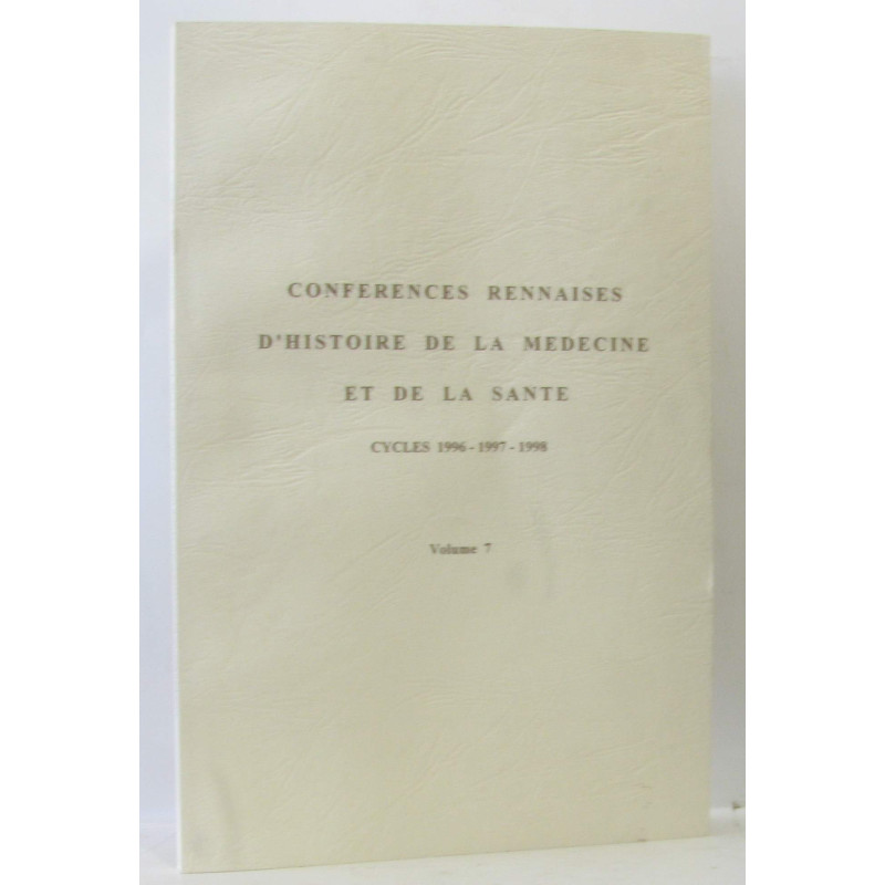 Conférences rennaises d'histoire de la médecine et de la santé...