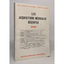 Les acquisitions médicales récentes 1960