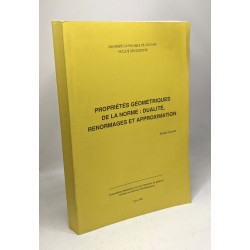 Propriétés géométriques de la norme: dualité renormages et...