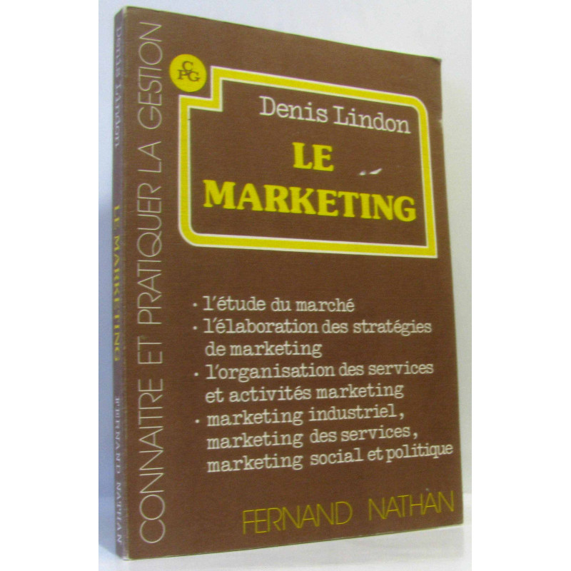 Le marketing : étude du marché élaboration des stratégies de marketing