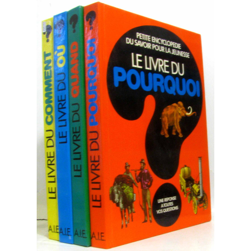 Petite encyclopédie du savoir pour la jeunesse (quatre volumes):...