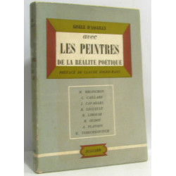 Avec Les peintres de la réalité poétique. Préface de Claude...