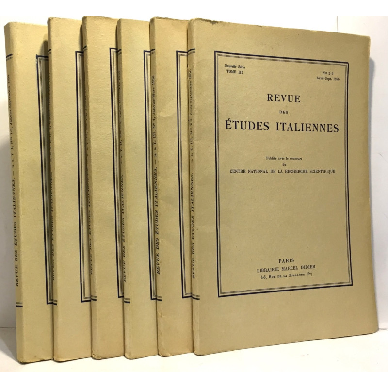 Revue des études italiennes 6 numéros: Tome I n°1-3,4 1954 + Tome...