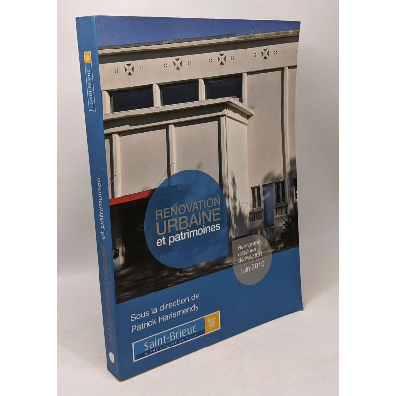 Rénovation urbaine et patrimoine - rencontres urbaines de Mazier...
