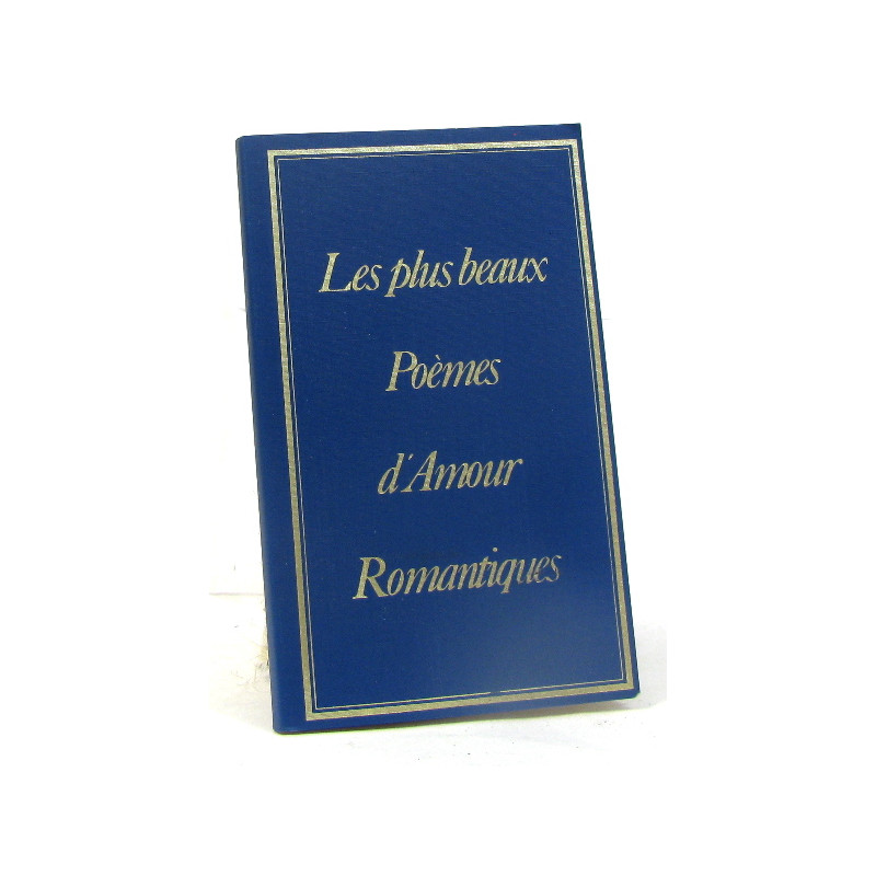 Les plus beaux poèmes d'amour romantiques