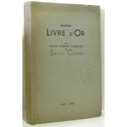 Deuxieme livre d'or - de l'ecole normale superieure de...