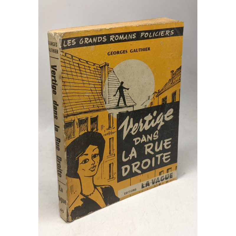 Vertige dans la rue droite / Les grands romans policiers