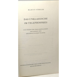 Das unklassische im telephosfries - die friese des pergamonaltars...