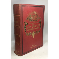 Mon docteur - TROISIEME VOLUME - traité de médecine et d'hygiène -...