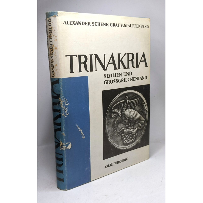 Trinakria - Sizilien und Grossgriechenland in archaischer und...