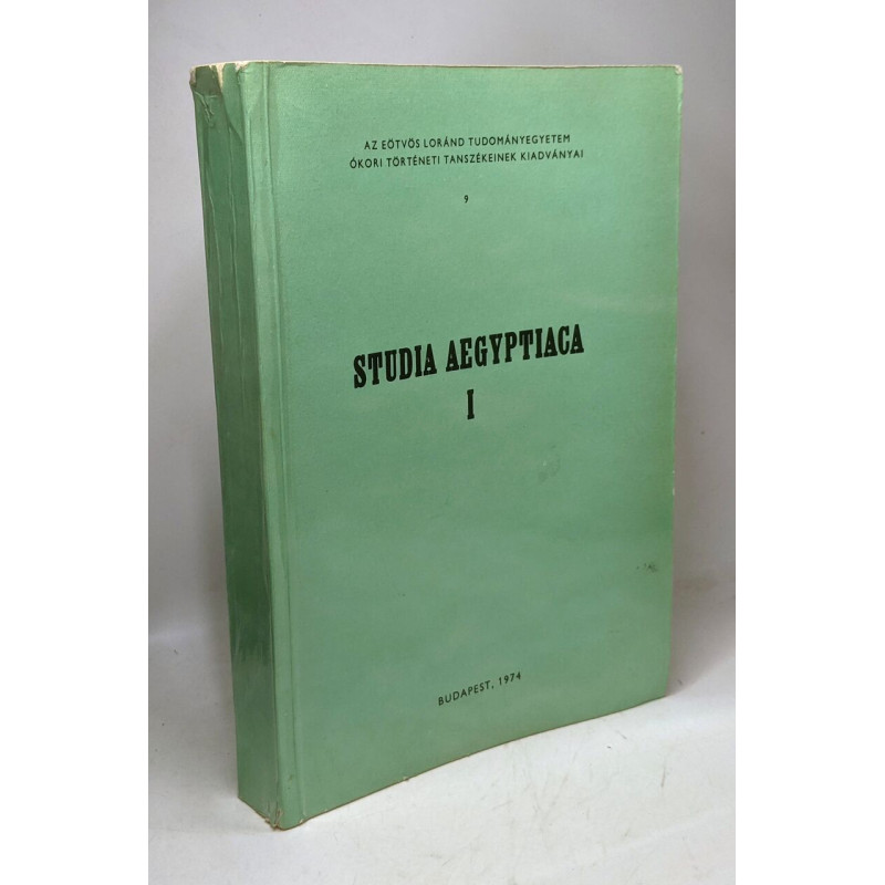 Studia aegyptiaca I. / recueil d'études dédiées à Vilmos Wessetzky...