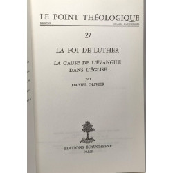 La foi de Luther la cause de l'évangile dans l'église / Le point...
