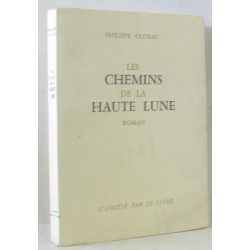 Les chemins de la haute lune