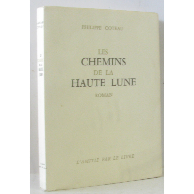 Les chemins de la haute lune