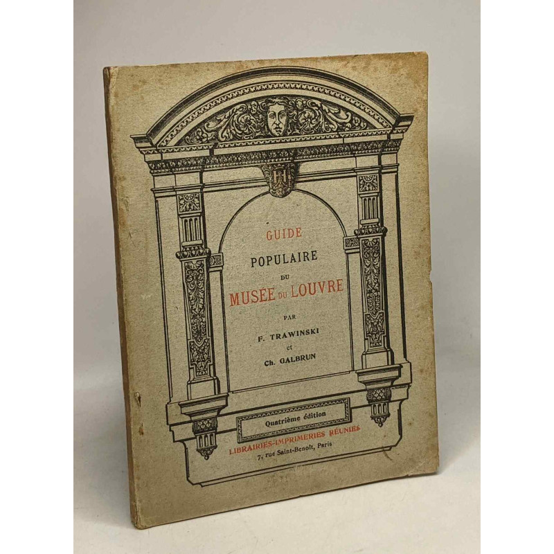 Guide populaire du Musée du Louvre - quatrième édition