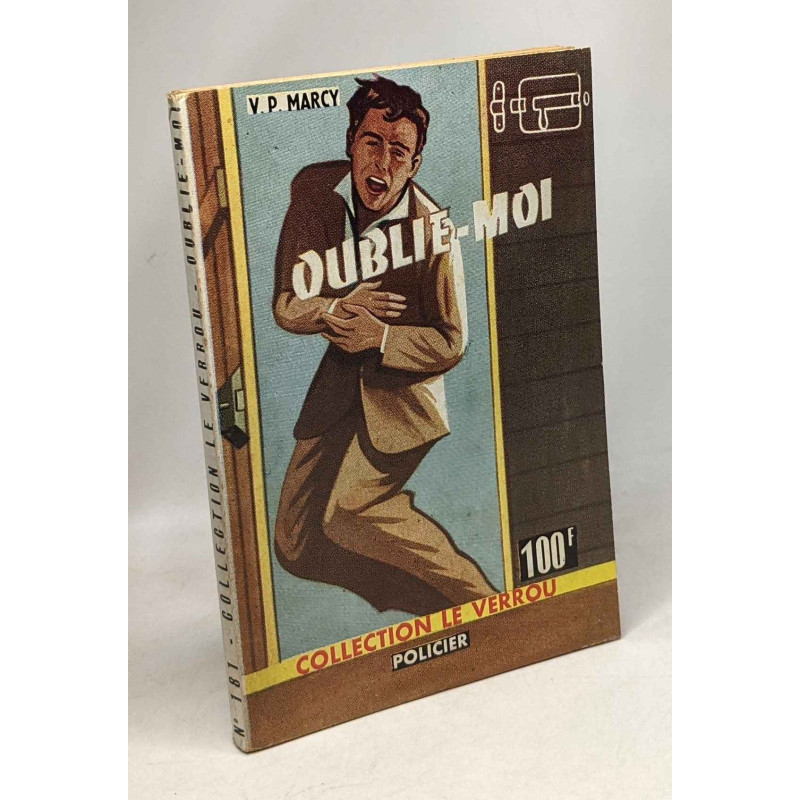 Oublie-moi - Coll. Le verrou