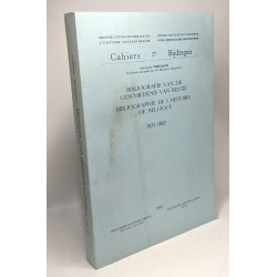 Bibliografie van de geschiedenis van België / Bibliographie de...