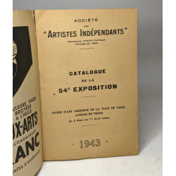 54e Exposition société des artistes indépendants catalogue 1943 -...